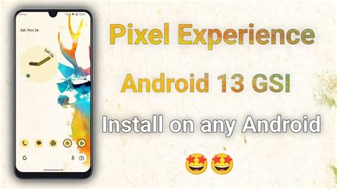 You can see looks and features in videos. . Pixel experience android 13 gsi
